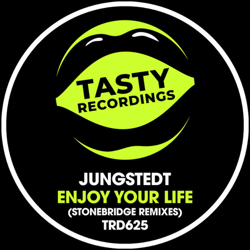 Jungstedt - Enjoy Your Life (StoneBridge Remixes) [TRD625]